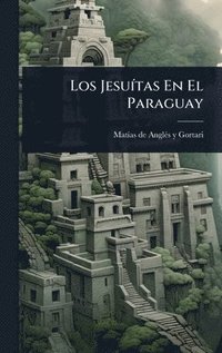 bokomslag JesuÃ-tas En El Paraguay