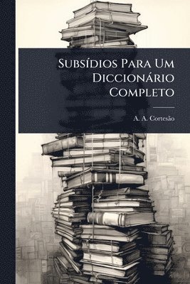 bokomslag SubsÃ-dios Para Um Diccionàrio Completo