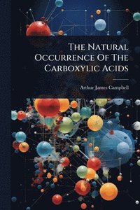 bokomslag Natural Occurrence Of The Carboxylic Acids