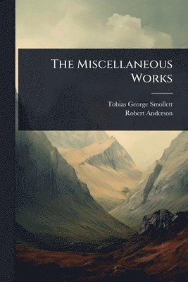 bokomslag Miscellaneous Works