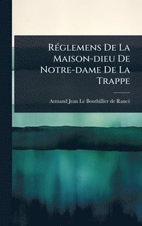 bokomslag RÃ(c)glemens De La Maison-dieu De Notre-dame De La Trappe