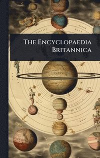 bokomslag The Encyclopaedia Britannica