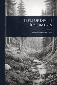 bokomslag Tests Of Divine Inspiration