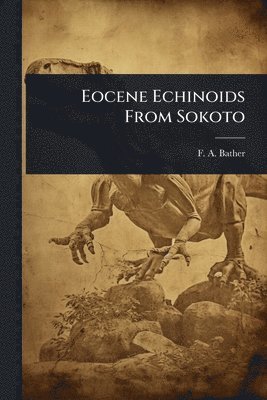 bokomslag Eocene Echinoids From Sokoto
