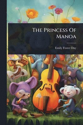 bokomslag The Princess Of Manoa