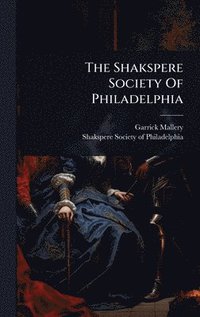 bokomslag Shakspere Society Of Philadelphia