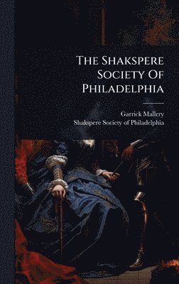 bokomslag Shakspere Society Of Philadelphia