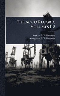 bokomslag Aoco Record, Volumes 1-2