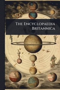 bokomslag The Encyclopaedia Britannica