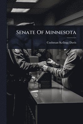 bokomslag Senate Of Minnesota