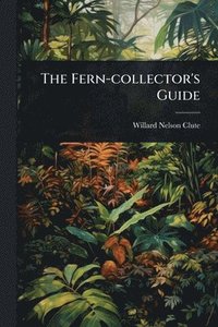 bokomslag Fern-collector's Guide