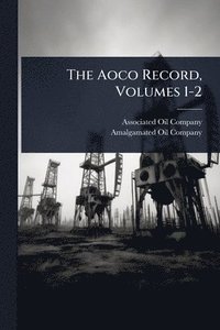 bokomslag Aoco Record, Volumes 1-2