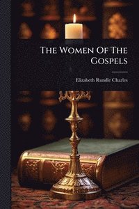 bokomslag Women Of The Gospels