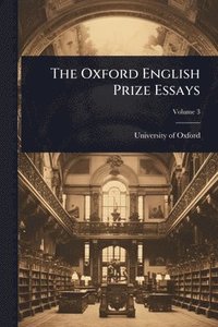 bokomslag Oxford English Prize Essays