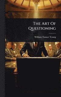 bokomslag Art Of Questioning
