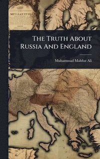 bokomslag Truth About Russia And England