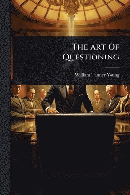 bokomslag Art Of Questioning