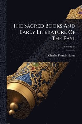 bokomslag Sacred Books And Early Literature Of The East