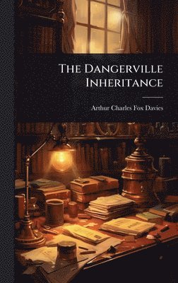 bokomslag Dangerville Inheritance
