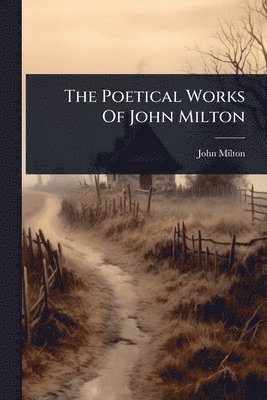 Poetical Works Of John Milton