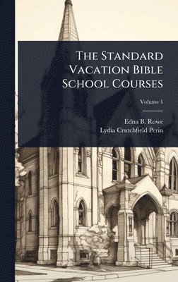 bokomslag Standard Vacation Bible School Courses