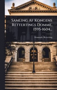bokomslag Samling Af Kongens Rettertings Domme, 1595-1604...