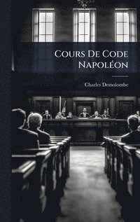 bokomslag Cours De Code NapolÃ(c)on