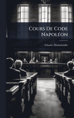 bokomslag Cours De Code NapolÃ(c)on