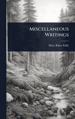 bokomslag Miscellaneous Writings