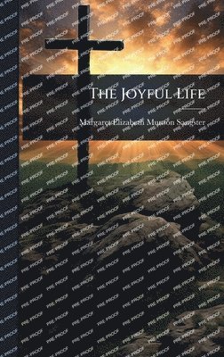 bokomslag Joyful Life