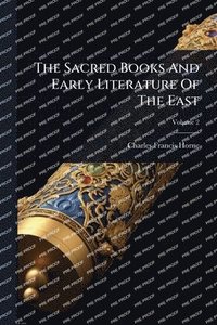 bokomslag Sacred Books And Early Literature Of The East
