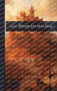 bokomslag (la) Reina En MÃ¡laga
