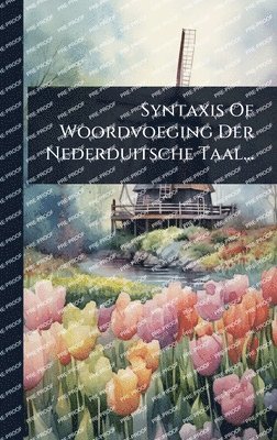 bokomslag Syntaxis Of Woordvoeging Der Nederduitsche Taal...