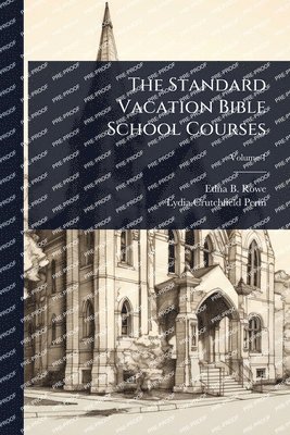 bokomslag Standard Vacation Bible School Courses