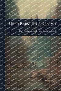 bokomslag Ã¿ber Pabst Pius Den Vii