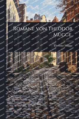 bokomslag Romane von Theodor MÃ1/4gge.