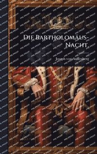 bokomslag Bartholomäus-Nacht.
