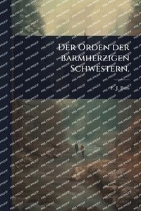 bokomslag Orden der barmherzigen Schwestern.