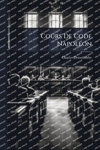 bokomslag Cours De Code NapolÃ(c)on