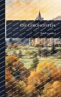 bokomslag Girondisten.