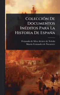 bokomslag ColecciÃ3n De Documentos InÃ(c)ditos Para La Historia De España