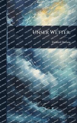 bokomslag Unser Wetter.