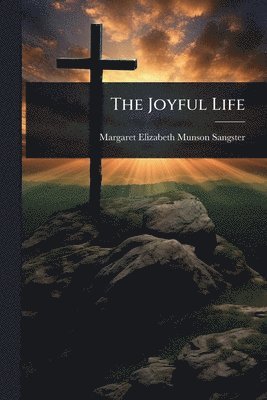 bokomslag Joyful Life
