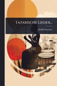 bokomslag Tatarische Lieder...