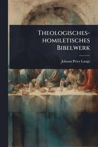 bokomslag Theologisches-homiletisches Bibelwerk