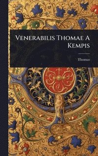 bokomslag Venerabilis Thomae A Kempis