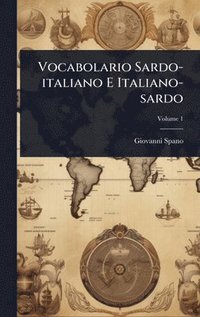bokomslag Vocabolario Sardo-italiano E Italiano-sardo