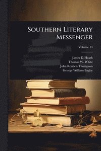 bokomslag Southern Literary Messenger