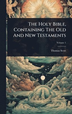 bokomslag Holy Bible, Containing The Old And New Testaments