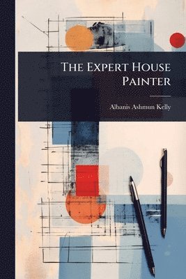 bokomslag Expert House Painter